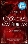 DESPERTAR (CRNICAS VAMPRICAS, 1)