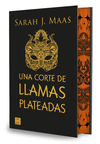 UNA CORTE DE LLAMAS PLATEADAS. EDICIN ESPECIAL