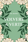 VOLVER� A VERTE