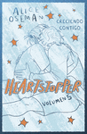 HEARTSTOPPER 5. CRECIENDO CONTIGO. EDICI�N ESPECIAL