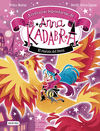 ANNA KADABRA. AVENTURAS LEGENDARIAS 4. EL RESCATE DEL F�NIX