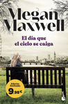 EL D�A QUE EL CIELO SE CAIGA