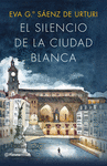 EL SILENCIO DE LA CIUDAD BLANCA (EDICI�N ILUSTRADA 10.� ANIVERSARIO)