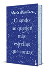 CUANDO NO QUEDEN M�S ESTRELLAS QUE CONTAR. EDICI�N ESPECIAL CON CANTOS DECORADOS