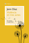 VIOLNCIA EN TRES ACTES