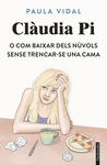 CLUDIA PI O COM BAIXAR DELS NVOLS SENSE TRENCAR-SE UNA CAMA