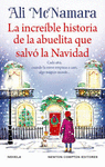 LA INCREBLE HISTORIA DE LA ABUELITA QUE SALV LA NAVIDAD