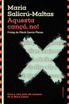 AQUESTA CANO, NO!