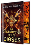 LA DESTRUCCI�N DE LOS DIOSES (EDICI�N ESPECIAL LIMITADA)