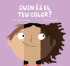 QUIN S EL TEU COLOR?