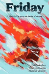 FRIDAY:EN UNA NIT FREDA DHIVERN