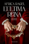 L'LTIMA REINA