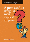 AQUEST CONFS I DESIGUAL MN EXPLICAT ALS JOVES