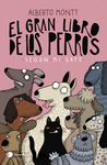 EL GRAN LIBRO DE LOS PERROS SEGN MI GATO