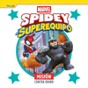 SPIDEY Y SU SUPEREQUIPO. MISI�N CONTRA RHINO