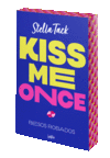 KISS ME ONCE