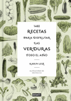 1460 RECETAS PARA DISFRUTAR LAS VERDURAS TODO EL AO