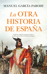 LA OTRA HISTORIA DE ESPA�A