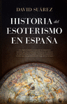 HISTORIA DEL ESOTERISMO EN ESPAA