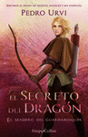 EL SECRETO DEL DRAG�N: (EL SENDERO DEL GUARDABOSQUES, LIBRO 17)