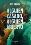 ALGUIEN CASADO, ALGUIEN MUERTO