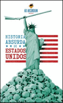 HISTORIA ABSURDA DE ESTADOS UNIDOS