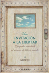 UNA INVITACIN A LA LIBERTAD