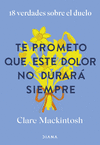 TE PROMETO QUE ESTE DOLOR NO DURAR SIEMPRE
