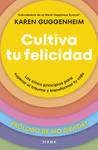 CULTIVA TU FELICIDAD