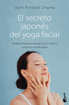 EL SECRETO JAPONS DEL YOGA FACIAL