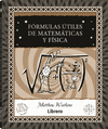 FORMULAS UTILES DE MATEMATICAS Y FISICA