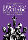 LOS HERMANOS MACHADO (NOVELA GRFICA)