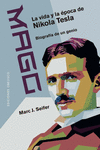 MAGO - LA VIDA Y LA �POCA DE NIKOLA TESLA