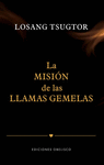 LA MISIN DE LAS LLAMAS GEMELAS