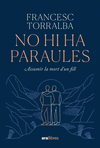 NO HI HA PARAULES