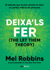 DEIXA'LS FER