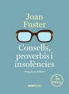 CONSELLS, PROVERBIS I INSOLENCIES