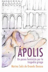 APOLIS. UN PASEO FEMINISTA POR LA TRAGEDIA GRIEGA