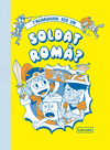 T'AGRADARIA SER UN SOLDAT ROMA - CAT