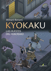 KYOKAKU. BIENHECHORES Y BANDIDOS