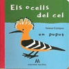 ELS OCELLS DEL CEL. UN PUPUT