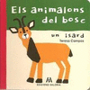 ANIMALONS DEL BOSC, ELS.UN ISARD