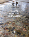 EL ARTE DEL MOSAICO HIDR�ULICO