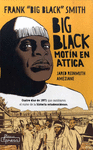BIG BLACK MOTN EN ATTICA