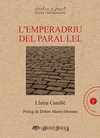 EMPEREDRIU DEL PARALLEL, L'