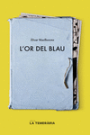 L'OR DEL BLAU