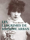 LES LLGRIMES DE MADAME ARBAN