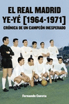 EL REAL MADRID YE-YÉ (1964-1971)