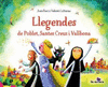 LLEGENDES DE POBLET, SANTES CREUS I VALLBONA