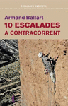 10 ESCALADES A CONTRACORRENT